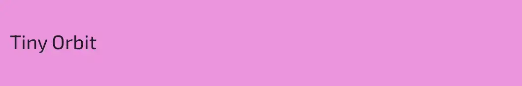 Tiny Orbit